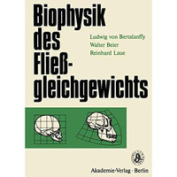 Biophysik des Flie?gleichgewichts [Paperback]