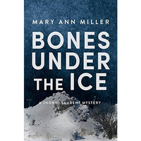 Bones Under The Ice                      [TRADE PAPER         ]