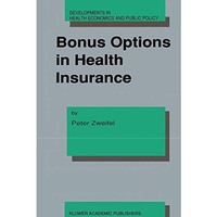 Bonus Options in Health Insurance [Hardcover]