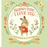 Bunny Roo, I Love You [Board book]