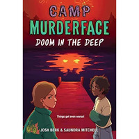 Camp Murderface #2: Doom in the Deep [Paperback]