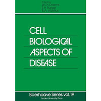 Cell Biological Aspects of Disease: The plasma membrane and lysosomes [Paperback]