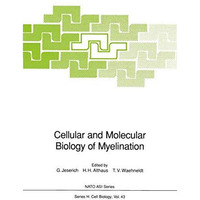 Cellular and Molecular Biology of Myelination [Paperback]