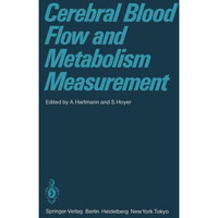 Cerebral Blood Flow and Metabolism Measurement [Paperback]
