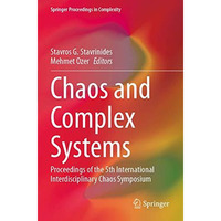 Chaos and Complex Systems: Proceedings of the 5th International Interdisciplinar [Paperback]
