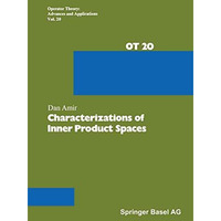 Characterizations of Inner Product Spaces [Paperback]