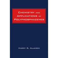 Chemistry and Applications of Polyphosphazenes [Hardcover]