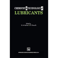 Chemistry and Technology of Lubricants [Paperback]