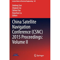 China Satellite Navigation Conference (CSNC) 2015 Proceedings: Volume II [Paperback]