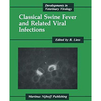 Classical Swine Fever and Related Viral Infections [Hardcover]