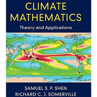 Climate Mathematics: Theory and Applications [Hardcover]