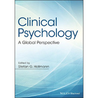 Clinical Psychology: A Global Perspective [Paperback]