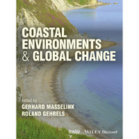Coastal Environments and Global Change [Paperback]