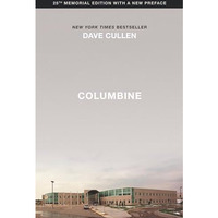 Columbine 25th Anniversary Memorial Edition [Paperback]