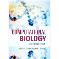 Computational Biology: A Hypertextbook [Paperback]