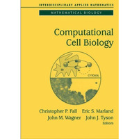 Computational Cell Biology [Hardcover]