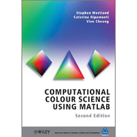 Computational Colour Science Using MATLAB [Hardcover]