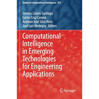 Computational Intelligence in Emerging Technologies for Engineering Applications [Paperback]