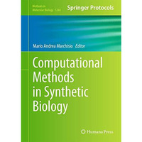 Computational Methods in Synthetic Biology [Hardcover]