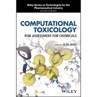 Computational Toxicology: Risk Assessment for Chemicals [Hardcover]
