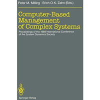 Computer-Based Management of Complex Systems: Proceedings of the 1989 Internatio [Paperback]