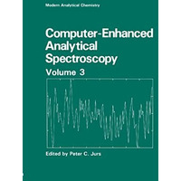 Computer-Enhanced Analytical Spectroscopy Volume 3 [Hardcover]