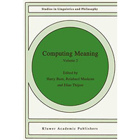 Computing Meaning: Volume 2 [Hardcover]