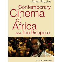 Contemporary Cinema of Africa and the Diaspora [Paperback]