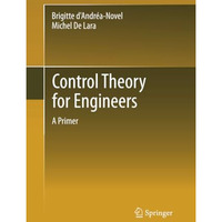 Control Theory for Engineers: A Primer [Paperback]