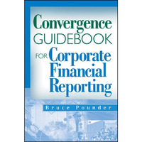 Convergence Guidebook for Corporate Financial Reporting [Hardcover]