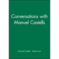 Conversations with Manuel Castells [Hardcover]
