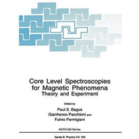 Core Level Spectroscopies for Magnetic Phenomena: Theory and Experiment [Hardcover]
