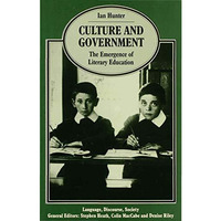 Culture and Government: The Emergence of Literary Education [Hardcover]