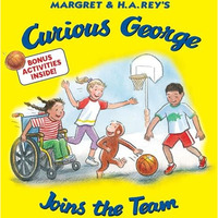 Curious George Joins the Team [Paperback]
