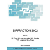 DIFFRACTION 2002: Interpretation of the New Diffractive Phenomena in Quantum Chr [Paperback]