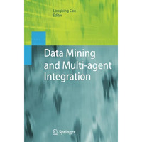 Data Mining and Multi-agent Integration [Paperback]