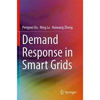 Demand Response in Smart Grids [Paperback]