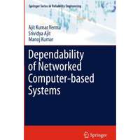 Dependability of Networked Computer-based Systems [Hardcover]