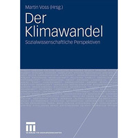 Der Klimawandel: Sozialwissenschaftliche Perspektiven [Paperback]