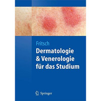 Dermatologie und Venerologie f?r das Studium [Hardcover]
