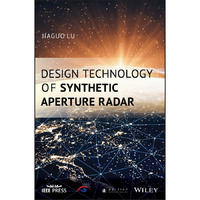 Design Technology of Synthetic Aperture Radar [Hardcover]