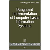 Design and Implementation of Computer-Based Information Systems [Paperback]