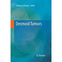 Desmoid Tumors [Paperback]