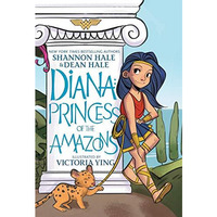 Diana: Princess of the Amazons [Paperback]