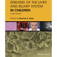 Diseases of the Liver and Biliary System in Children [Hardcover]