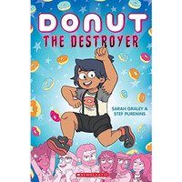 Donut the Destroyer: A Graphic Novel [Paperback]