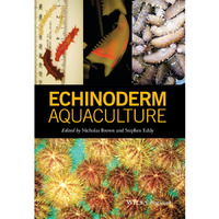 Echinoderm Aquaculture [Hardcover]