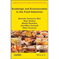 Ecodesign and Ecoinnovation in the Food Industries [Hardcover]