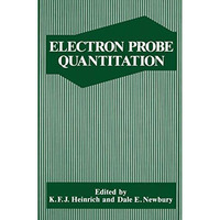 Electron Probe Quantitation [Hardcover]
