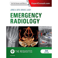 Emergency Radiology: The Requisites [Hardcover]